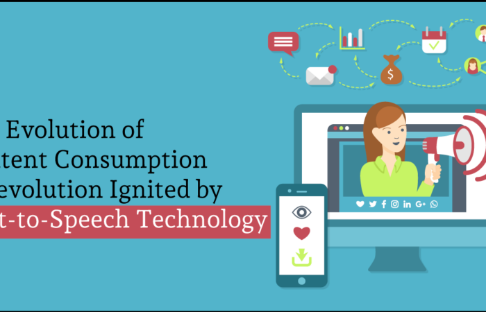 The Evolution of Content Consumption: A Revolution Ignited by Text-to-Speech Technology