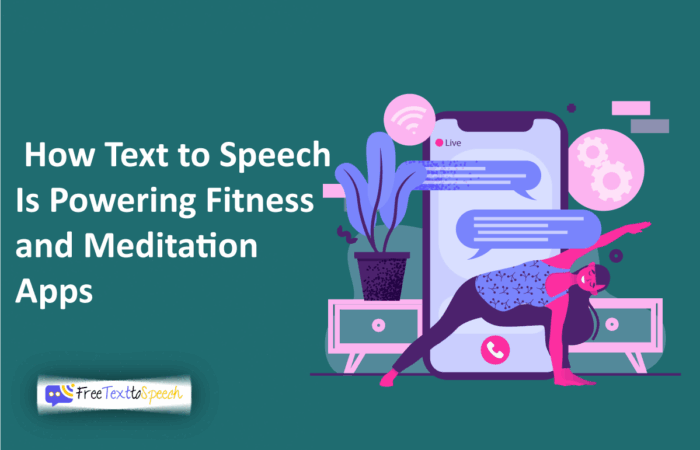 How Text to Speech Is Powering Fitness and Meditation Apps