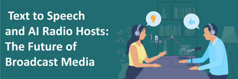 Text-to-Speech-and-AI-Radio-Hosts-The-Future-of-Broadcast-Media