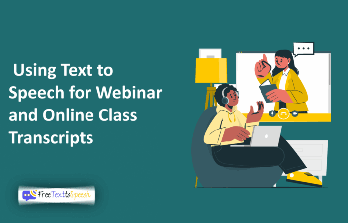 Using Text to Speech for Webinar and Online Class Transcripts